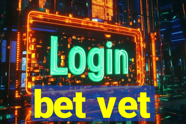 bet vet